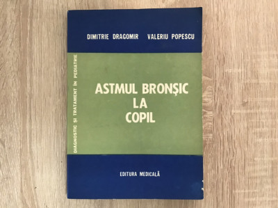 Astmul bronșic la copil/ colectiv/1987 foto