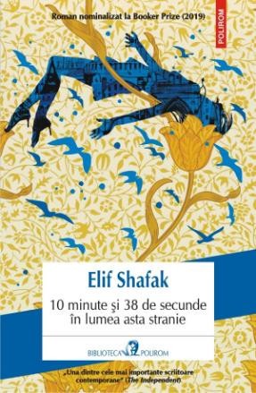 10 minute si 38 de secunde in lumea asta stranie &ndash; Elif Shafak