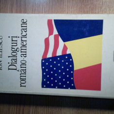 Ion Iliescu - Dialoguri romano-americane (Editura Nemira, 1996)