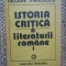ISTORIA CRITICA A LITERATURII ROMANE (volumul 1) Nicolae Manolescu