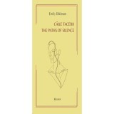 Caile Tacerii - Emily Dikinson