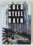 COLD STEEL RAIN by KENNETH ABEL , 2000