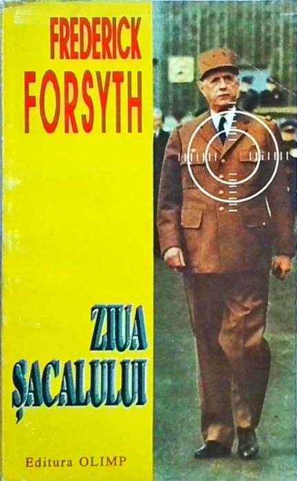 Frederick Forsyth - Ziua sacalului