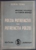 SORIN TOMA - RASFOIND VOLUMELE LUI TUDOR ARGHEZI: POEZIA PUTREFACTIEI SAU PUTREFACTIA POEZIEI (EDITURA SCANTEIA, 1948)