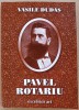 Vasile Dudas - Pavel Rotariu, Editura Excelsior Art 2002, Carte Istorie