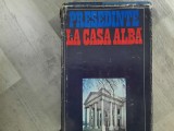 Presedinte la Casa Alba de Camil Muresan,Alexandr Vianu