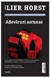 Adevaruri ascunse | Jorn Lier Horst, 2021, Trei