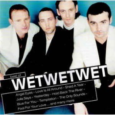CD Wet Wet Wet &lrm;&ndash; Best Of Wet Wet Wet (NOU ;SIGILAT)