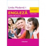 Limba engleza. Caiet de lucru pe unitati pentru clasa a VIII-a