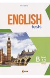 English Tests. Level B1.2 Form 11 - Elena Paduret