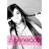 Z gener&aacute;ci&oacute; - Tari Annam&aacute;ria