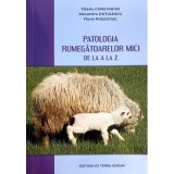 Patologia Rumegatoarelor mici de la A la Z - Tiberiu Constantin