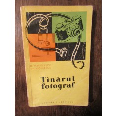 T&acirc;nărul fotograf - D. Manolescu, Gh. Niculescu