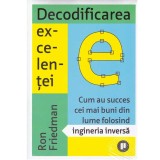 Ron Friedman - Decodificarea excelentei. - 134274