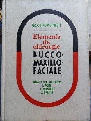 Elements de chirurgie buccomaxillo faciale- Gr. Osipov-Sinesti, J. Pons foto