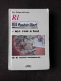 Romania Libera de Igor Butnaru - Editura Semne, 2012 - Biografii, Memorii cu dedicatia autorului