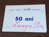 Invitatie (de colectie) fotbal - Adresata fostului jucator LUNGU ION cu Ocazia Aniversarii a 50 ani RAPID BUCURESTI (27.12.1973)