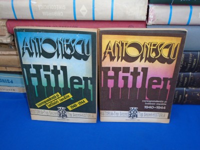 FLORIN CONSTANTINIU ~ ANTONESCU - HITLER : CORESPONDENTA SI INTALNIRI ( 2 VOL ) foto