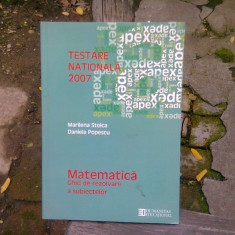 TESTARE NATIONALA 2007. MATEMATICA GHID DE REZOLVARE A SUBIECTELOR - MARILENA STOICA