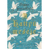 A hatty&uacute; mes&eacute;je - Diane Setterfield