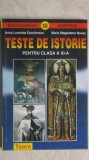 Anca Luminita Dumitrescu, Maria Magdalena Novac - Teste de istorie pentru clasa a XI-a (vezi detalii pentru livrare in tara), 1999, Clasa 11