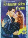 Un tratament delicat si tandru - Gayle Kasper, roman de dragoste, editura Miron 1994, 253 pagini
