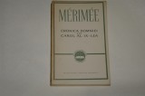 Cronica domniei lui Carol al IX - lea - Merimee - 1963