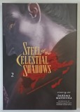 STEEL OF THE CELESTIAL SHADOWS , VOLUME II , story and art by DARUMA MATSUURA , 2024