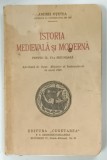 ISTORIA MEDIEVALA SI MODERNA PENTRU Cl. VI-a SECUNDARA de ANDREI OTETEA , 1936