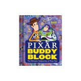Pixar Buddy Block (an Abrams Block Book): The Ultimate Celebration of Pixar Pals