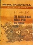 Mihail Sadoveanu - Povestiri. Tara de dincolo de negura. Imparatia apelor.