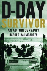 D-Day Survivor: An Autobiography foto