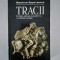 Istorie Manfred Oppermann Tracii intre Arcul Carpatic si Marea Egee