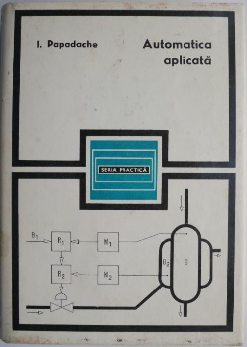 Ilie Papadache - Automatica aplicata
