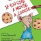 If You Give a Mouse a Cookie