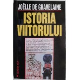 Istoria viitorului - Joelle de Gravelaine