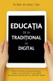 Educatia &ndash; de la traditional la digital - Supergraph