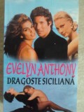 DRAGOSTE SICILIANA-EVELYN ANTHONY-219384