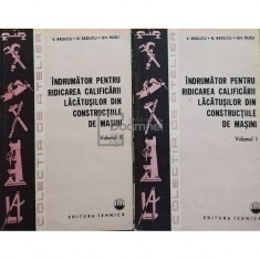 V. Raducu - Indrumator pentru ridicarea calificarii lacatusilor din constructiile de masini, 2 vol. (editia 1979)