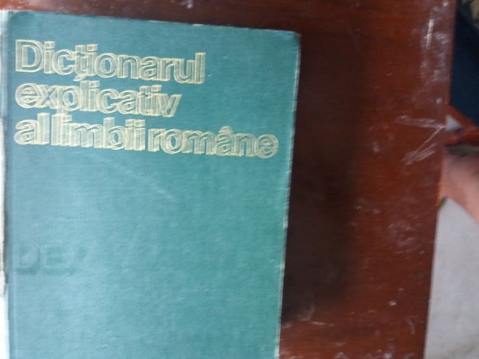 dictionarul explicativ al limbii romane academia r.s.r. inst. de lingvistica dictionarul explicativ al limbii romane academia r.s.r. inst. de lingvistica