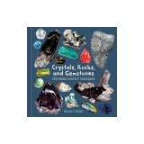 Crystals, Rocks, and Gemstones: Exploring Earth's Treasures