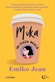 Mika &icirc;n viața reală - Paperback brosat - Emiko Jean - Litera