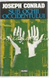 Cumpara ieftin Sub Ochii Occidentului - Josep Conrad, Nemira, 1996, Babel, Roman, Beletristica, 362 Pagini