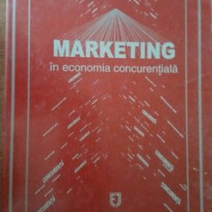 Marketing in economia concurentiala- Elena Niculescu, Oliver Pricop