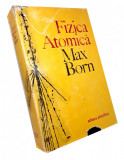 Fizica atomică - Max Born