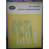 Ion Caraion - Lacrimi perpendiculare (Editia: 1978)