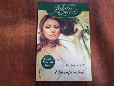 Dorinte rebele de Julie Garwood foto