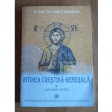 Pr. Prof. Vasile V. Muntean - Istoria creştină generală (vol. 1: ab initio 1054)