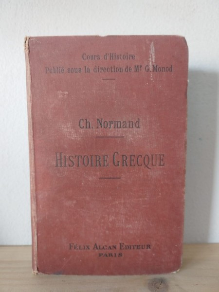 Ch. Normand - Histoire Grecque