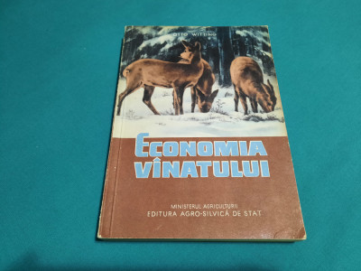 ECONOMIA V&amp;Acirc;NATULUI / OTTO WITTING/ 1960 foto